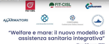 Welfare e Mare: nasce il nuovo modello di assistenza sanitaria integrativa per la gente di mare (VIDEO)